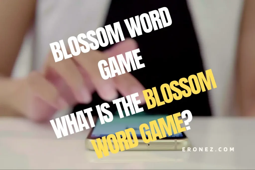 Blossom Word Game: What is the Blossom Word Game?