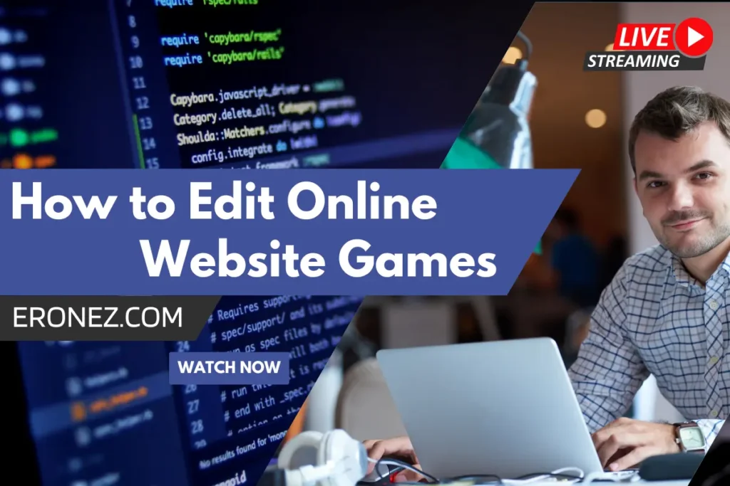 How to Edit Online Website Games