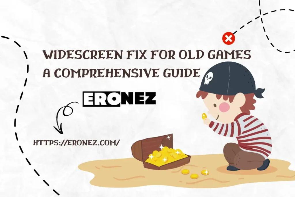 Widescreen Fix for Old Games